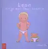 LEON KRIJGT EEN STOER BROEKJE