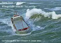 VLIEGENDE STORM - HET VERVOLG