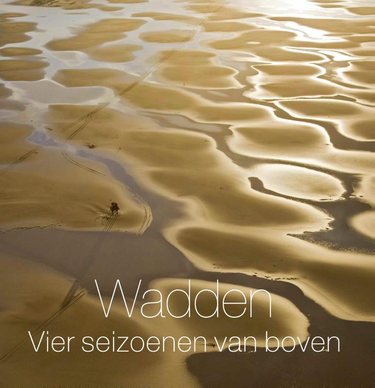 WADDEN VIER SEIZOENEN VAN BOVEN