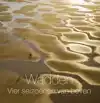 WADDEN VIER SEIZOENEN VAN BOVEN