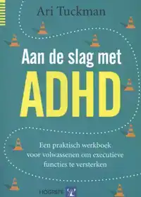 AAN DE SLAG MET ADHD