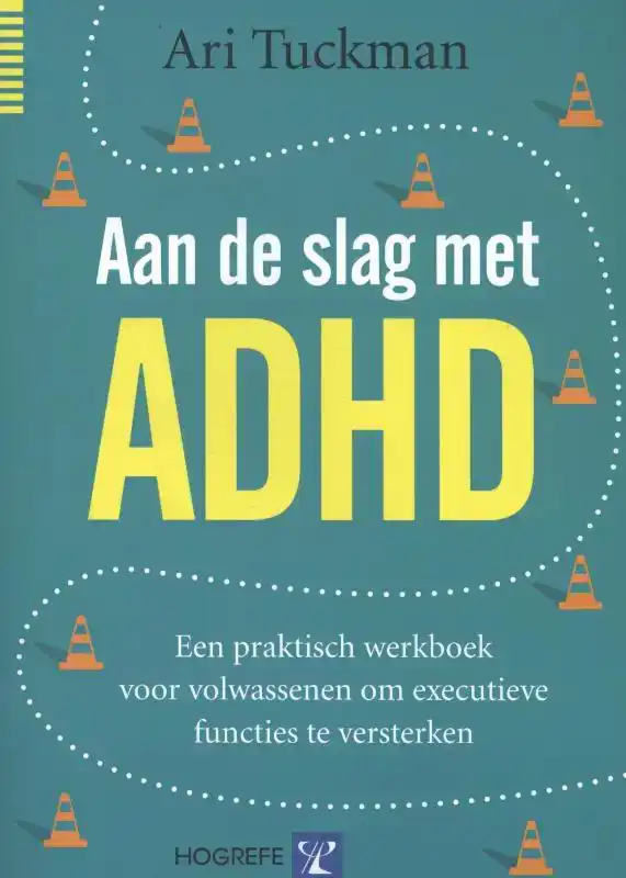 AAN DE SLAG MET ADHD