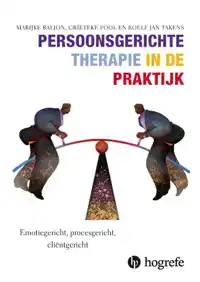 PERSOONSGERICHTE PSYCHOTHERAPIE IN DE PRAKTIJK