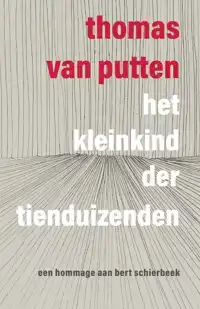 HET KLEINKIND DER TIENDUIZENDEN