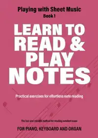 LEARN TO READ & PLAY NOTES