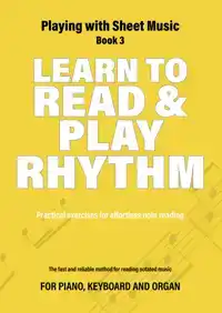LEARN TO READ & PLAY RHYTHM