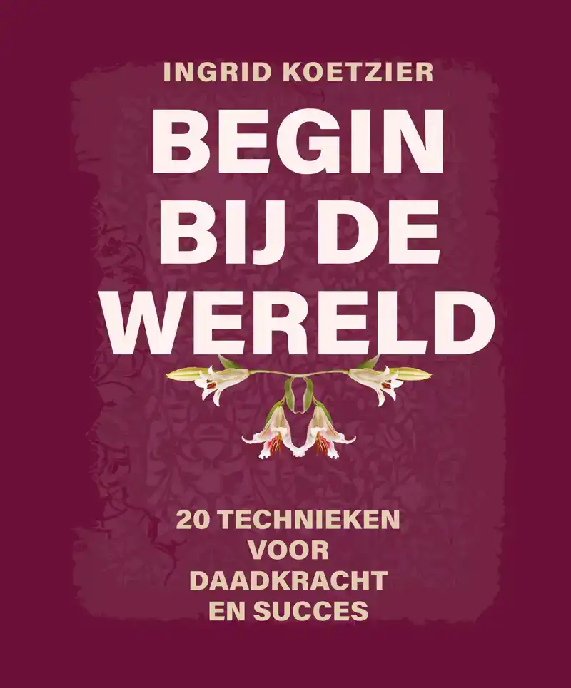 BEGIN BIJ DE WERELD