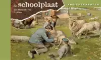 ANSICHTKAARTEN, DE SCHOOLPLAAT