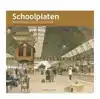 SCHOOLPLATEN, NEDERLAND IN WOORD EN BEELD