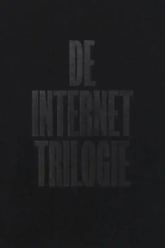 DE INTERNET TRILOGIE