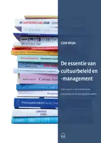 DE ESSENTIE VAN CULTUURBELEID EN -MANAGEMENT