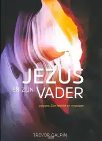 JEZUS EN ZIJN VADER