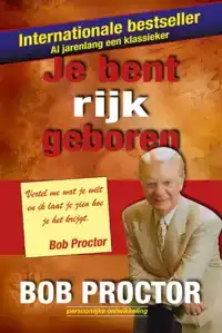 JE BENT RIJK GEBOREN