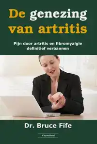 DE GENEZING VAN ARTRITIS