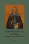 LEVEN EN WERKEN VAN DE HEILIGE SERGIUS VAN RADONEZH