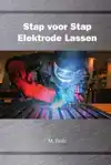 STAP VOOR STAP ELEKTRODE LASSEN