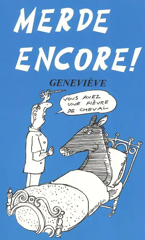 MERDE ENCORE!