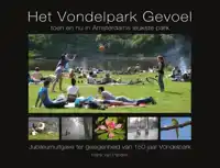 HET VONDELPARK GEVOEL