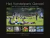 HET VONDELPARK GEVOEL