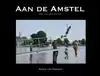 AAN DE AMSTEL
