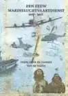 EEN EEUW MARINELUCHTVAARTDIENST 1917-2017