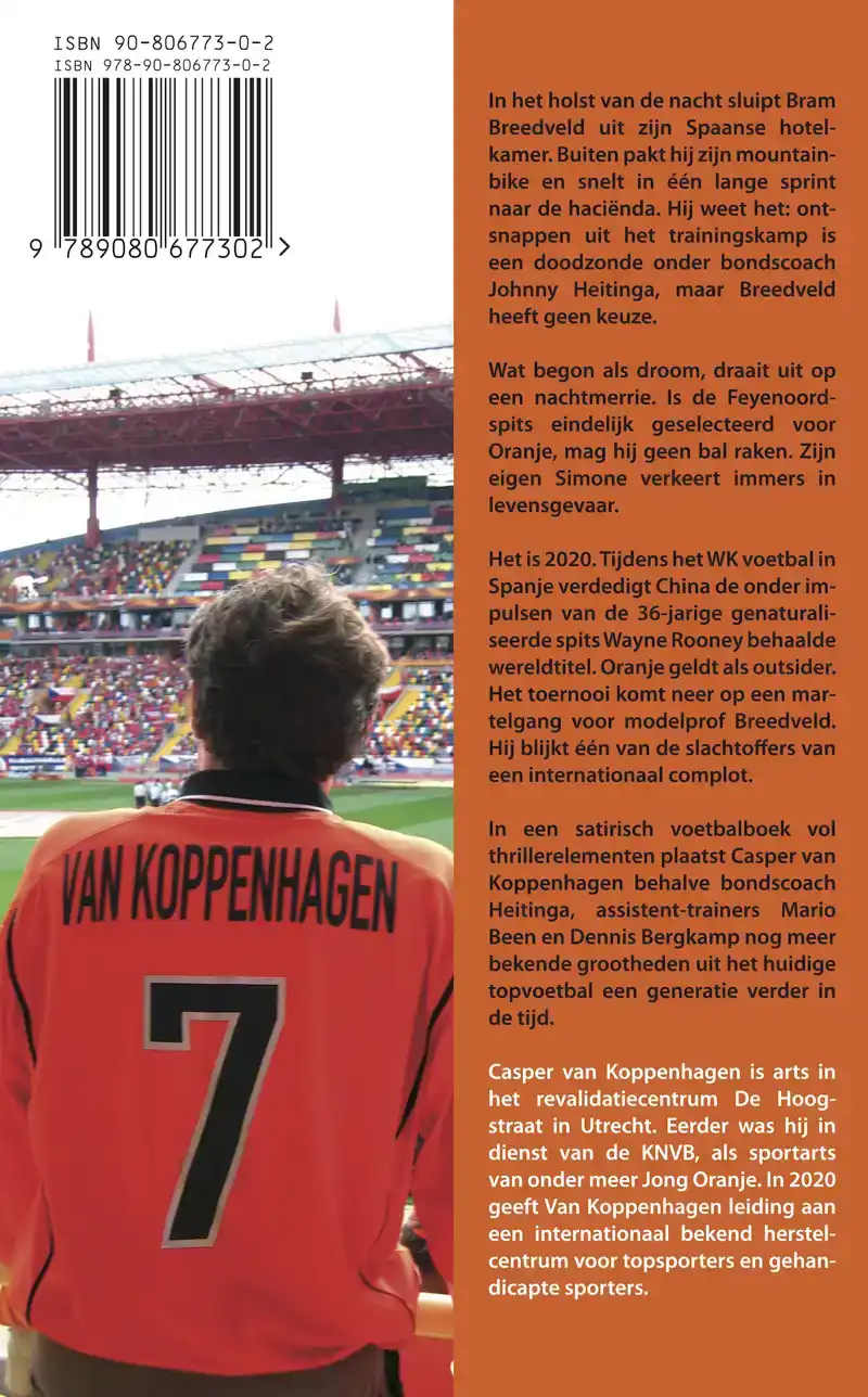 BRAM BREEDVELD, SPITS VAN ORANJE