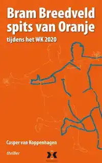 BRAM BREEDVELD, SPITS VAN ORANJE