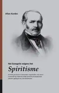 HET EVANGELIE VOLGENS HET SPIRITISME