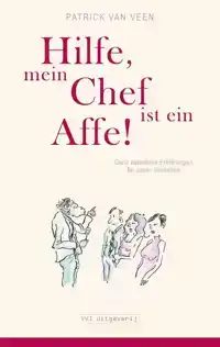 HILFE, MEIN CHEF IST EIN AFFE!