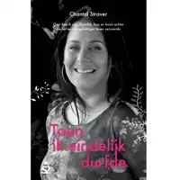 TOEN IK EINDELIJK DURFDE