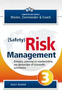 (SAFETY) RISK MANAGEMENT