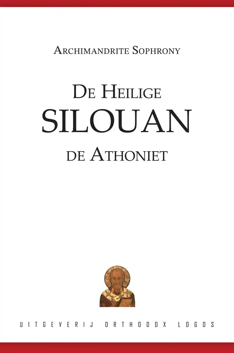 DE HEILIGE SILOUAN DE ATHONIET