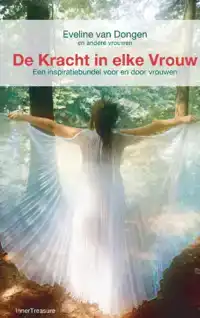 DE KRACHT IN ELKE VROUW