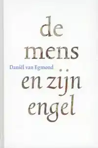 DE MENS EN ZIJN ENGEL