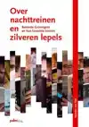 OVER NACHTTREINEN EN ZILVEREN LEPELS