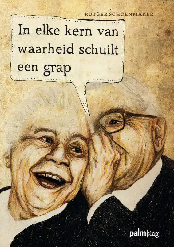 IN ELKE KERN VAN WAARHEID SCHUILT EEN GRAP