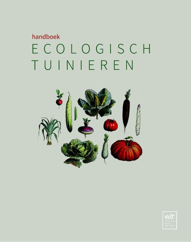 HANDBOEK ECOLOGISCH TUINIEREN