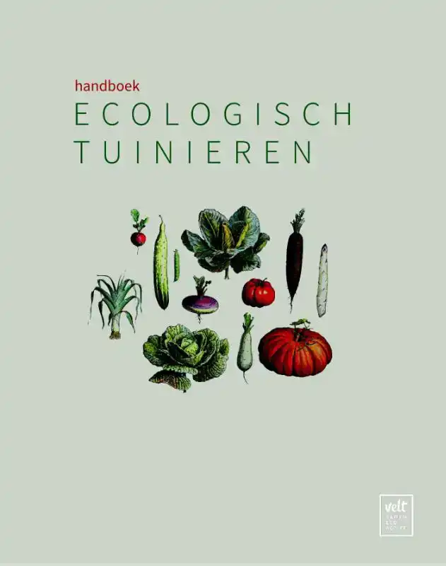 HANDBOEK ECOLOGISCH TUINIEREN