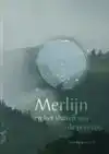 MERLIJN EN HET SLUITEN VAN DE POORTEN