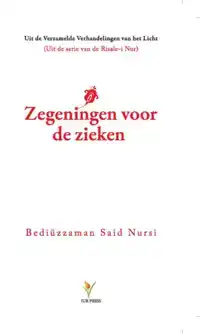 ZEGENINGEN VOOR DE ZIEKEN