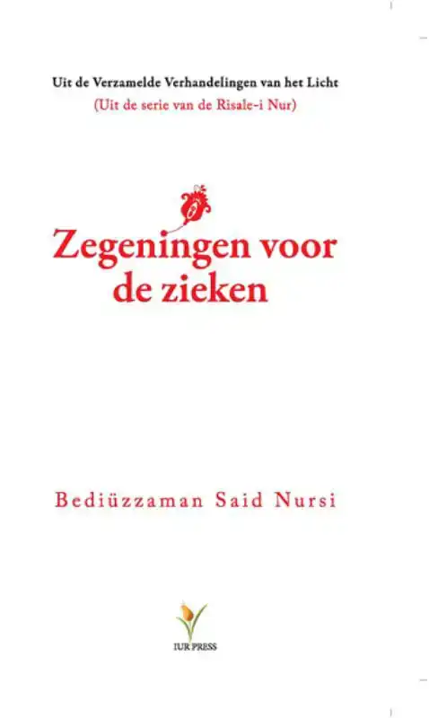 ZEGENINGEN VOOR DE ZIEKEN