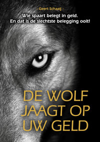 DE WOLF JAAGT OP UW GELD