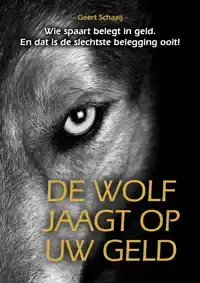 DE WOLF JAAGT OP UW GELD