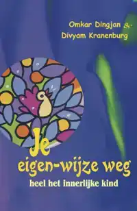 JE EIGEN-WIJZE WEG