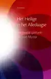 HET HEILIGE IN HET ALLEDAAGSE