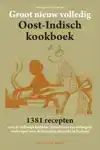 GROOT NIEUW VOLLEDIG OOST-INDISCH KOOKBOEK