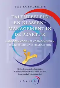 TALENTBELEID & KLASSENMANAGEMENT IN DE PRAKTIJK