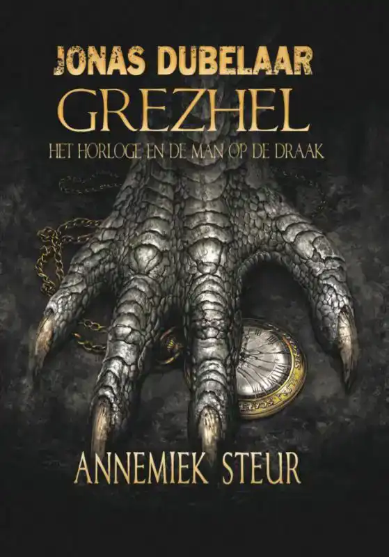 GREZHEL, HET HORLOGE EN DE MAN OP DE DRAAK