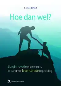 HOE DAN WEL?