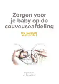 ZORGEN VOOR JE BABY OP DE COUVEUSEAFDELING